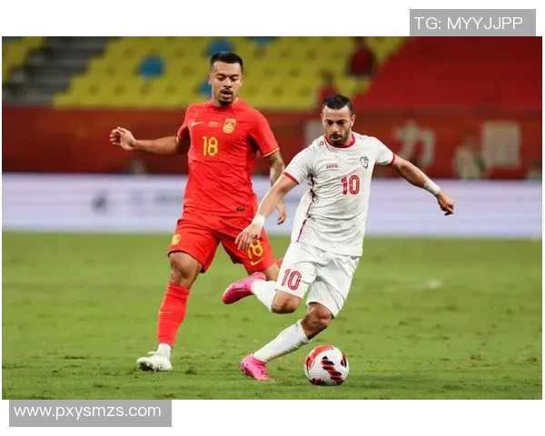 中国对阵叙利亚足球比赛直播全程回顾与精彩瞬间分析